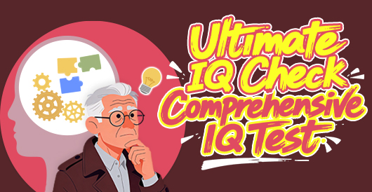 Comprehensive IQ Assessment: Test Your Ultimate Brain Power